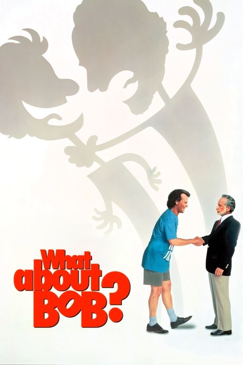 Movie poster for What About Bob? (1991)