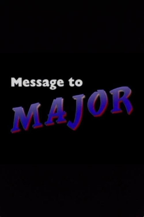 Movie poster for Message to Major (1991)
