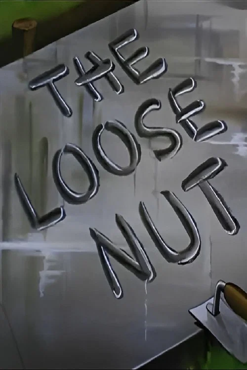 Movie poster for The Loose Nut (1945)