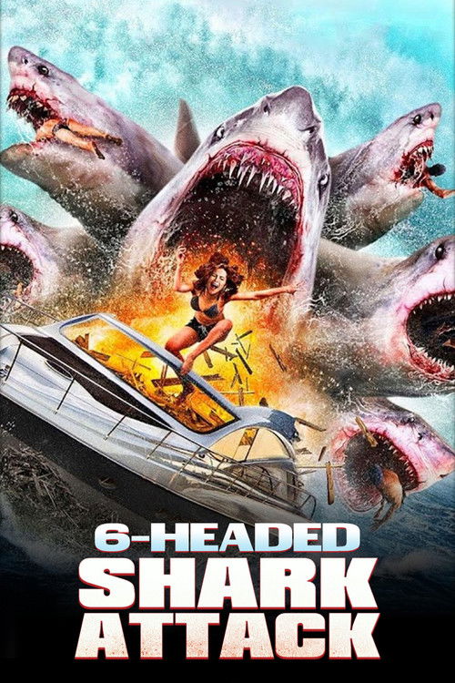 Movie poster for 6-Headed Shark Attack (2018)