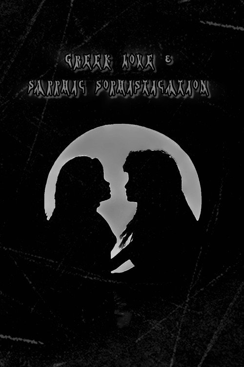Movie poster for Greeks (Greek Love and Sapphic Sophistication) (1991)