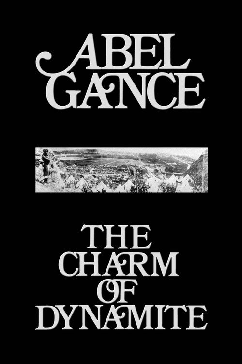 Movie poster for Abel Gance: The Charm of Dynamite (1968)