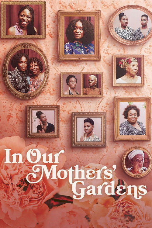 Movie poster for In Our Mothers' Gardens (2021)