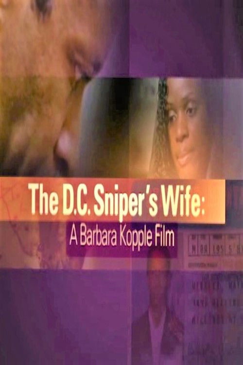 Movie poster for The D.C. Sniper's Wife (2008)