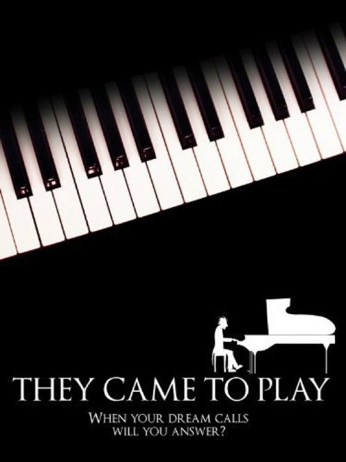 Movie poster for They Came to Play (2008)