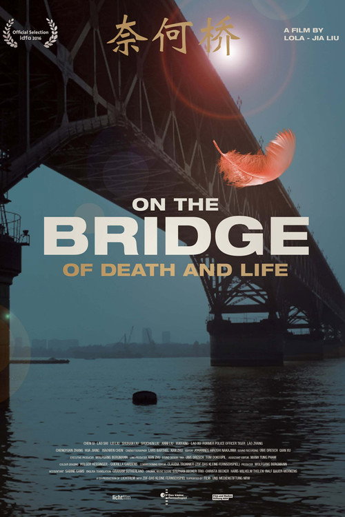 Movie poster for On the Bridge of Death and Life (2016)