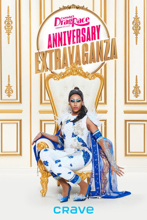 Movie poster for Canada’s Drag Race Anniversary Extravaganza (2021)