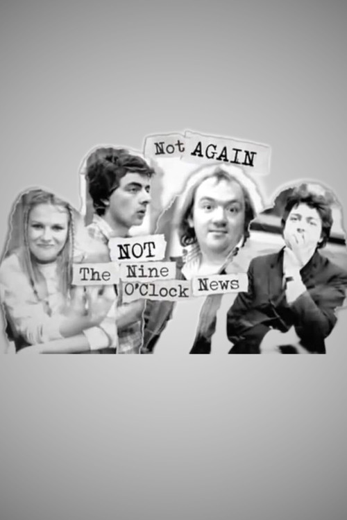 Movie poster for Not Again: Not the Nine O'Clock News (2009)