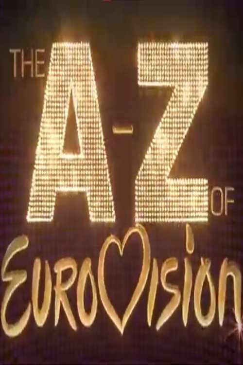Movie poster for The A-Z of Eurovision (2020)