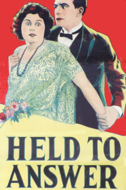 Movie poster for Held to Answer (1923)