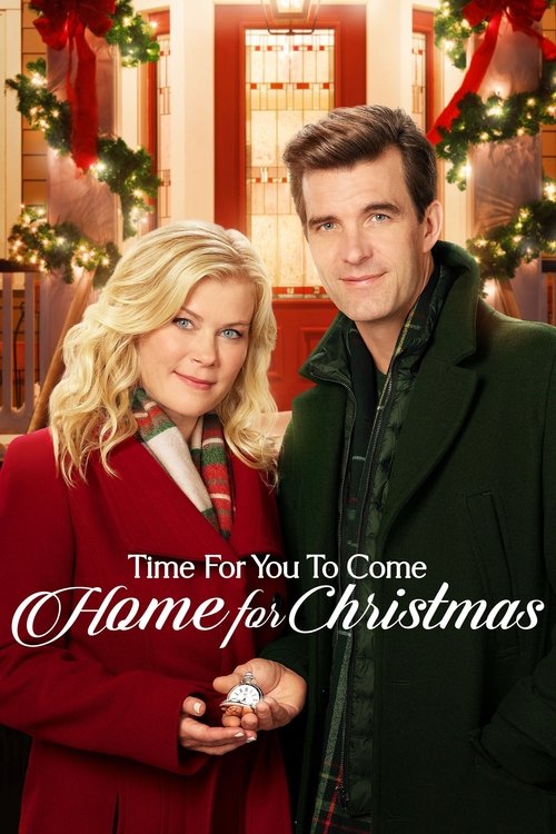 Movie poster for Time for You to Come Home for Christmas (2019)
