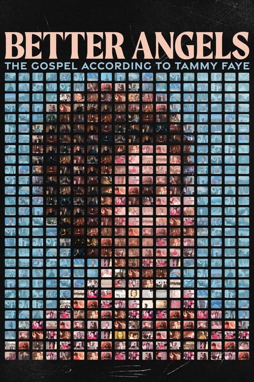 Series poster for Better Angels: The Gospel According to Tammy Faye (2024)