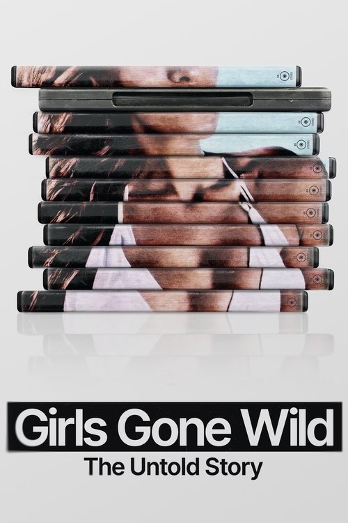 Girls Gone Wild: The Untold Story poster