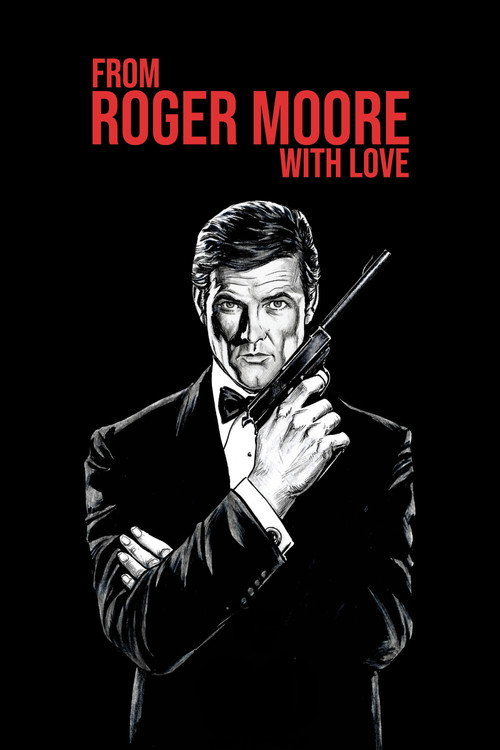 Movie poster for From Roger Moore with Love (2024)