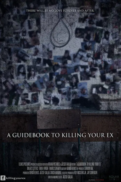 Movie poster for A Guidebook to Killing Your Ex (2016)