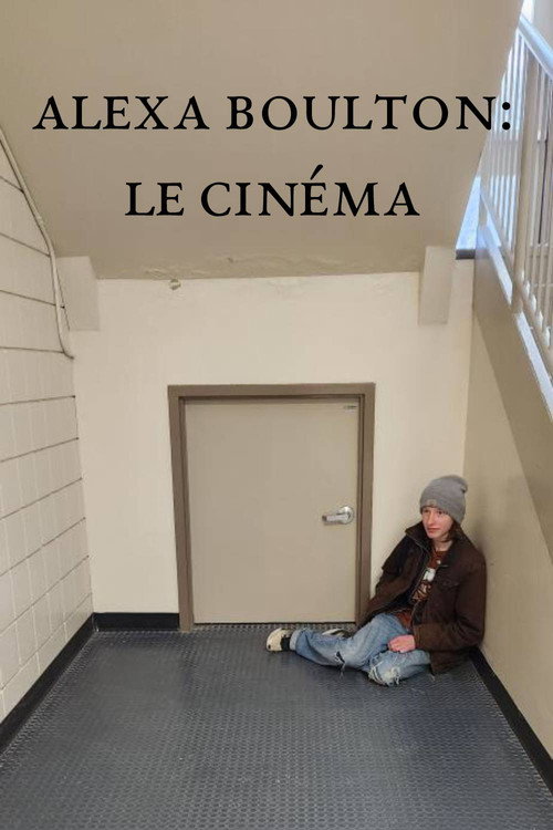 Movie poster for Alexa Boulton: Cinema (2023)