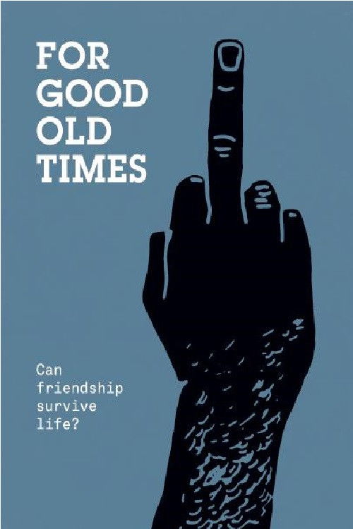 Movie poster for For Good Old Times (2018)