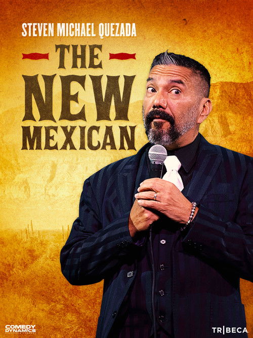 Movie poster for Steven Michael Quezada: The New Mexican (2022)