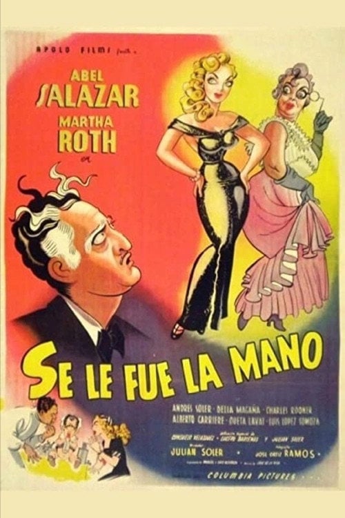 Movie poster for Se le pasó la mano (1952)