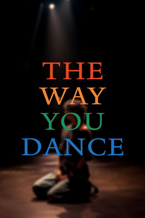 Movie poster for The Way You Dance