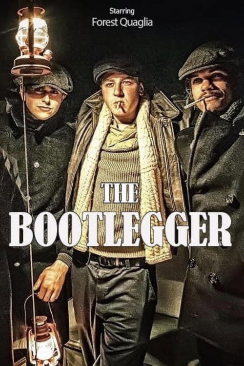 Movie poster for The Bootlegger (2016)