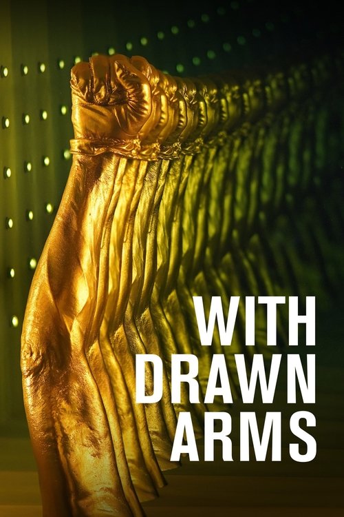 Movie poster for With Drawn Arms (2020)