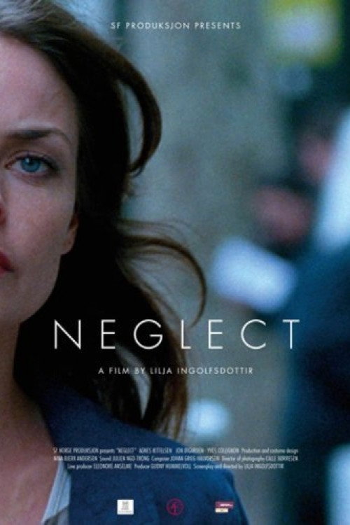 Movie poster for Neglect (2010)