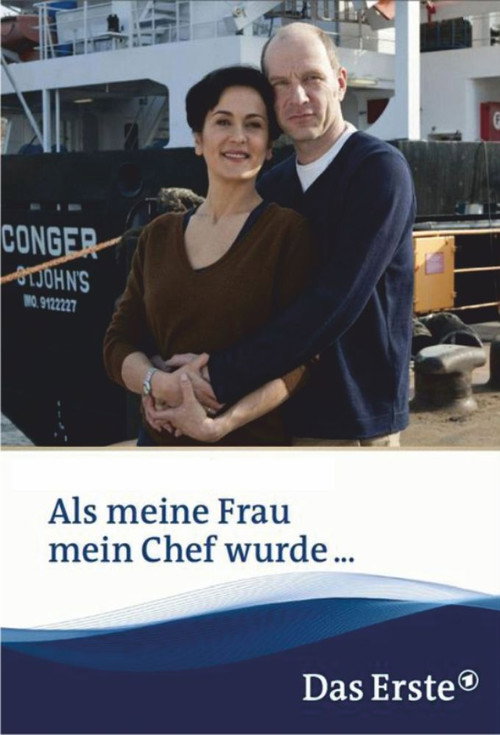Movie poster for Als meine Frau mein Chef wurde (2013)