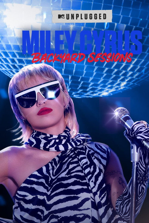 Movie poster for MTV Unplugged Presents: Miley Cyrus Backyard Sessions (2020)