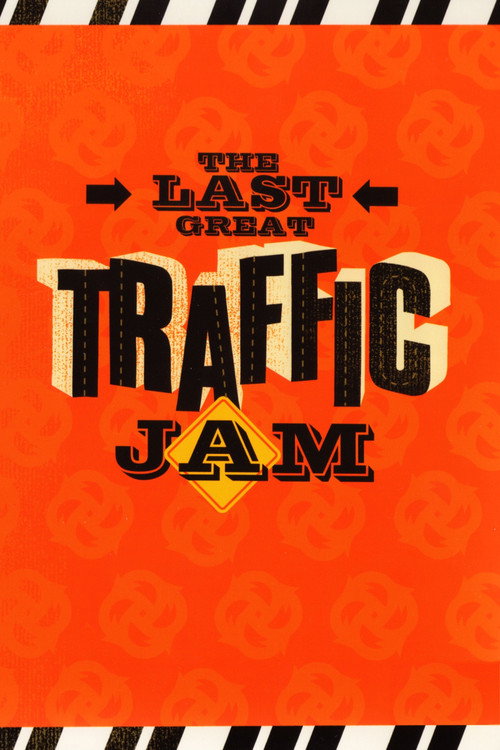 Movie poster for The Last Great Traffic Jam (2005)