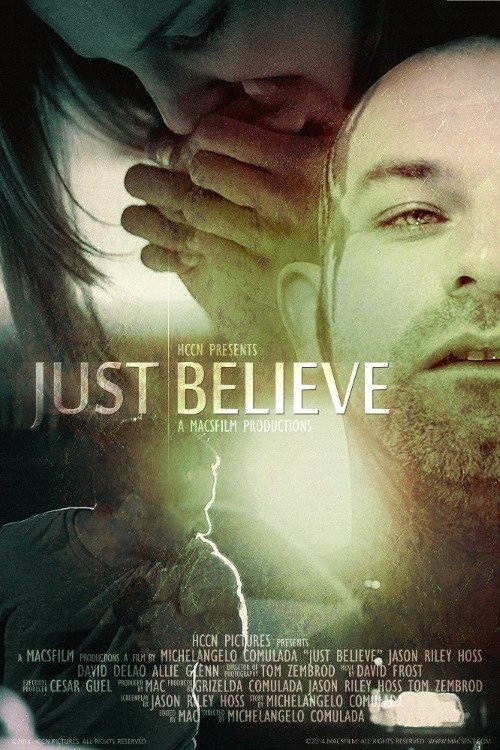 Movie poster for Just Believe (2014)