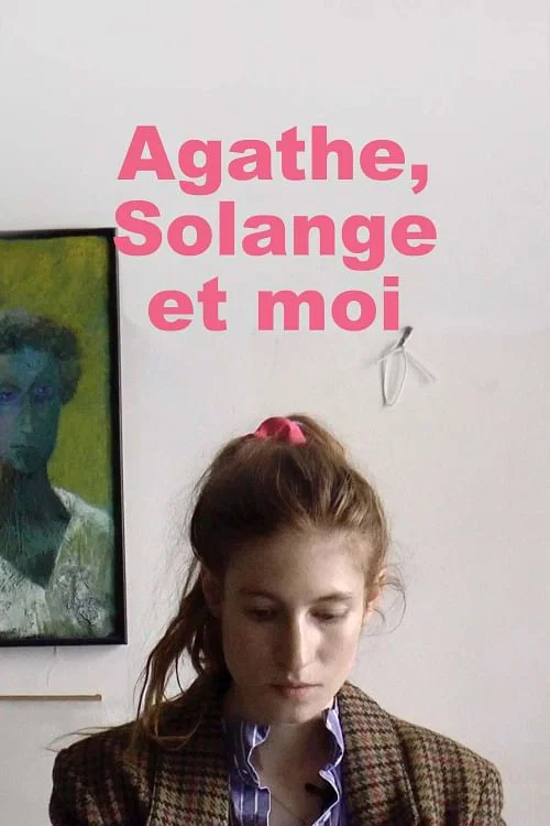 Movie poster for Agathe, Solange and Me (2024)
