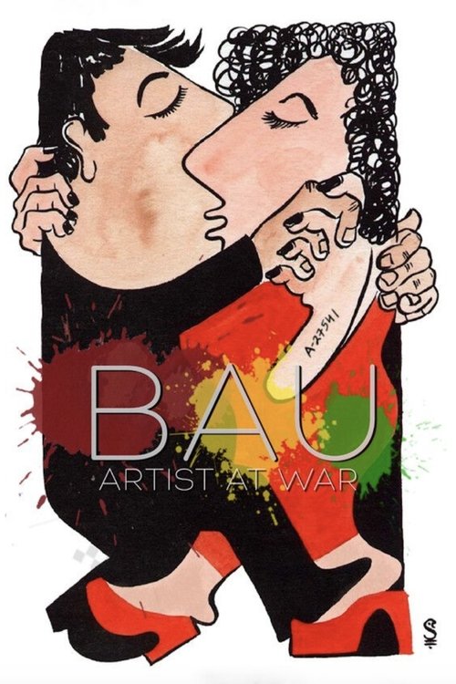 Movie poster for Bau, Artist at War (2024)