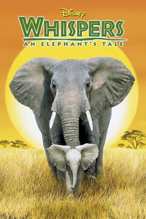 Movie poster for Whispers: An Elephant's Tale (2000)
