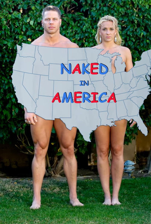 Movie poster for Naked in America (2011)