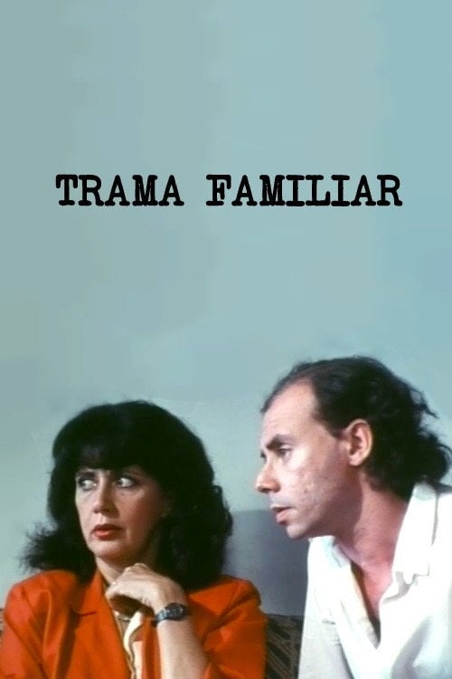Movie poster for Trama Familiar (1986)