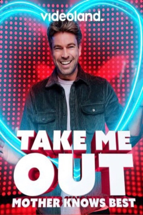 Series poster for Take me out: Mother knows best (2021)