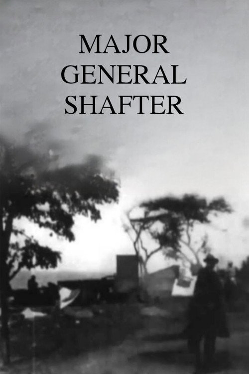 Movie poster for Major General Shafter (1898)
