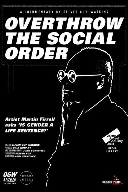 Movie poster for Overthrow The Social Order (2018)