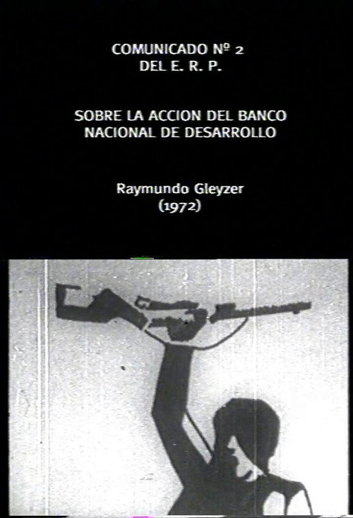 Movie poster for Comunicado Cinematografico del ERP Nº2: Banco Nacional de Desarrollo (1972)