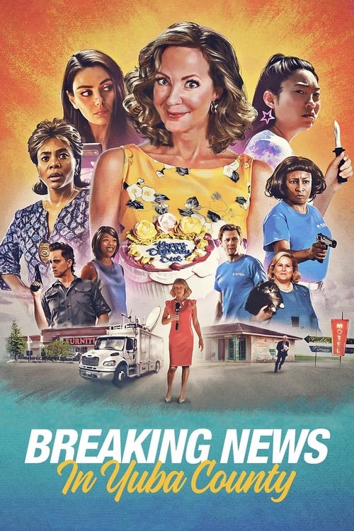 Movie poster for Breaking News in Yuba County (2021)
