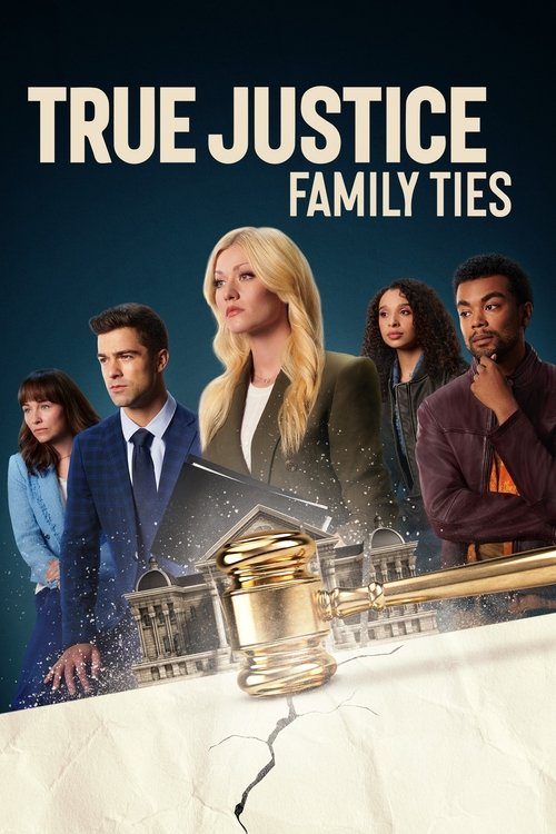 Movie poster for True Justice: Family Ties (2024)