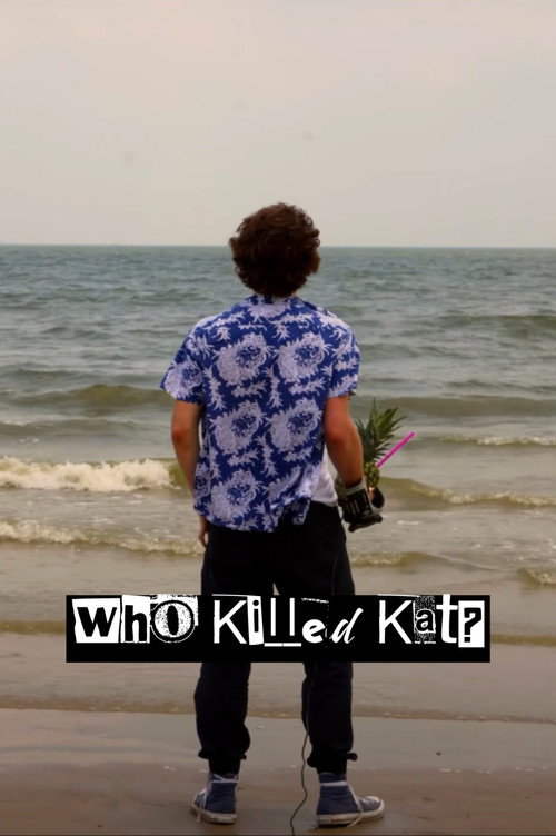 Movie poster for Who Killed Kat?