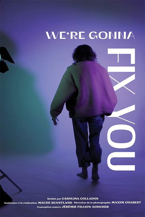 Movie poster for We're gonna fix you (2023)