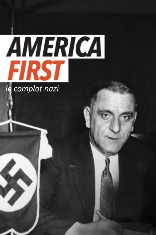 Movie poster for America first, the Nazi plot (2024)