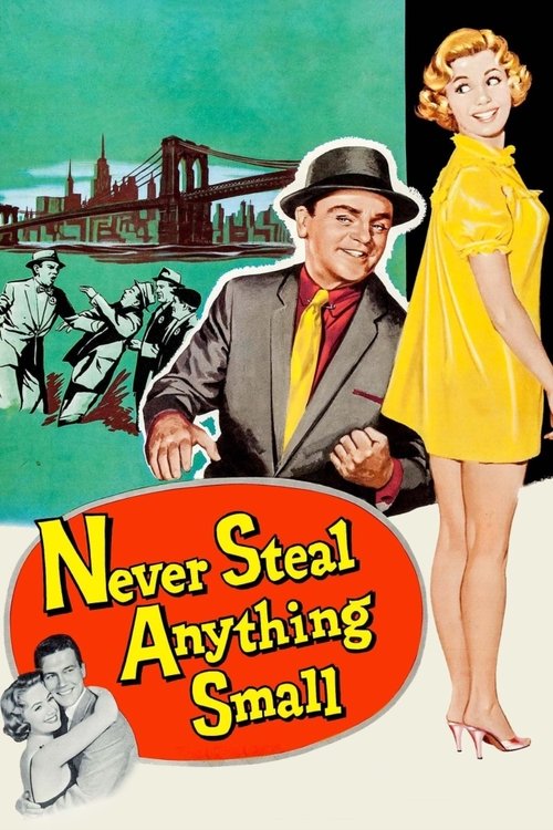 Movie poster for Never Steal Anything Small (1959)