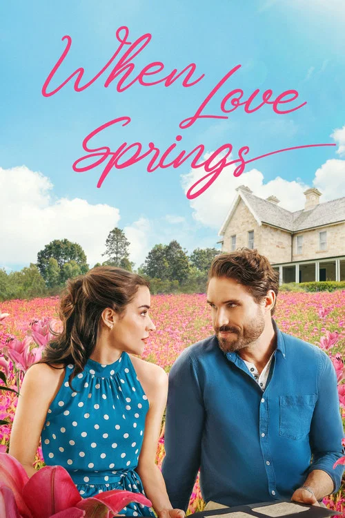 Movie poster for When Love Springs (2023)