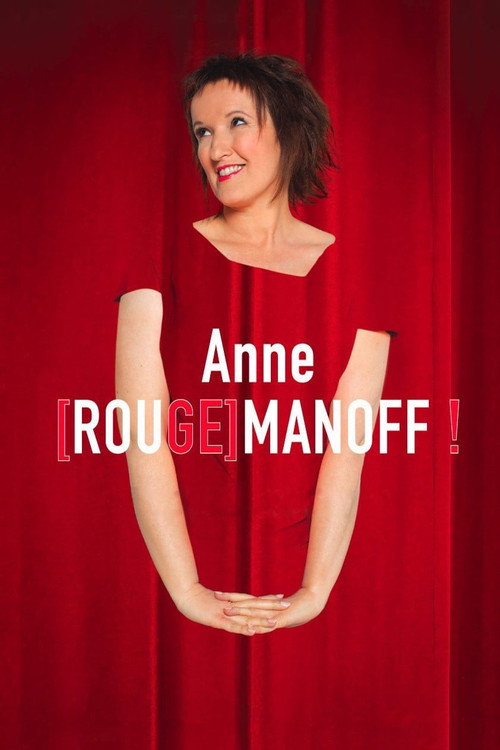 Movie poster for Anne [Rouge]manoff ! (2013)