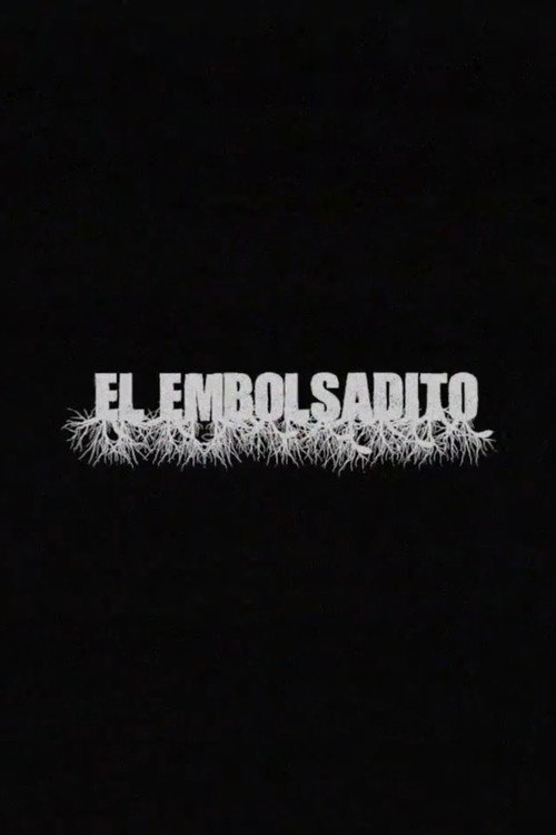 Movie poster for El Embolsadito (2021)