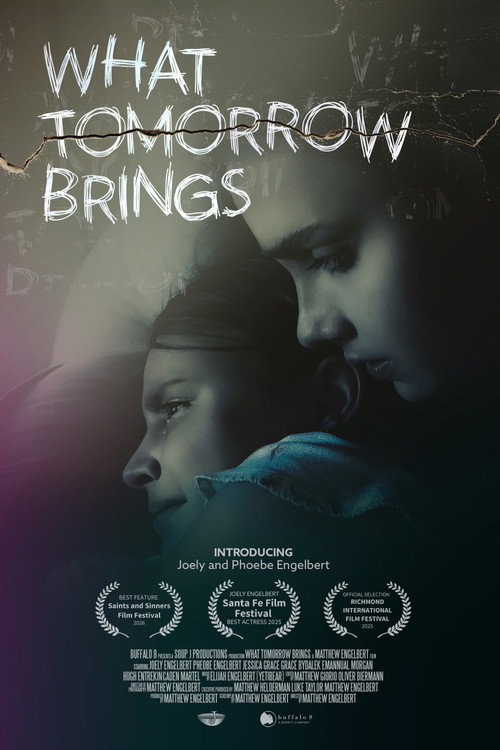 Movie poster for What Tomorrow Brings (2025)